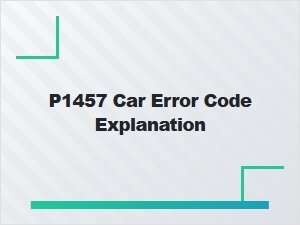 P1457 Car Error Code Explanation